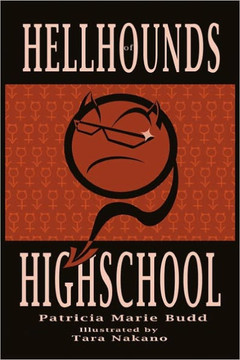 Hell Hounds of High School - 9781450242653
