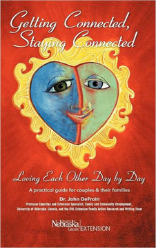 Getting Connected, Staying Connected: Loving One Another, Day by Day - 9781469763590