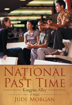 National Past Time: Kingpin Alley - 9781475983616