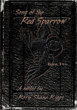 Song of the Red Sparrow, Book Two: Early Mourning - 9781475929478