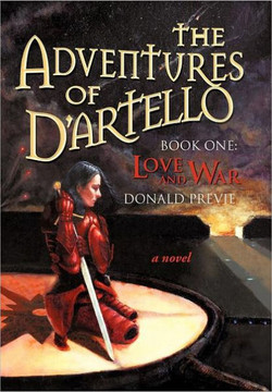The Adventures of D'Artello: Book One: Love and War