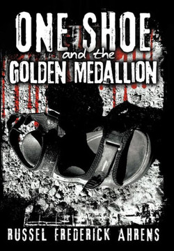 One Shoe and the Golden Medallion - 9781475961195 One Shoe and the Golden Medallion - 9781475961195