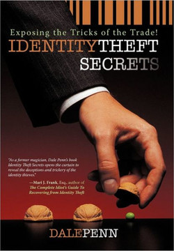 Identity Theft Secrets: Exposing the Tricks of the Trade! - 9781462008575