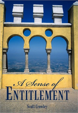 A Sense of Entitlement - 9781450246101