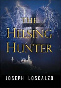 The Helsing Hunter - 9781450236560