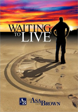 Waiting to Live - 9781450236751