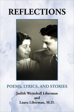 Reflections: Poems, Lyrics, and Stories - 9781475941913
