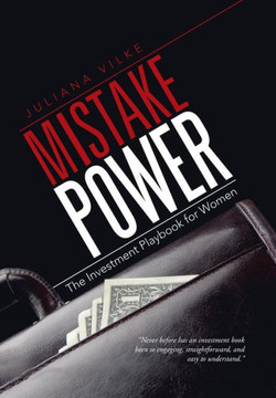 Mistake Power: The Investment Playbook for Women - 9781475998139