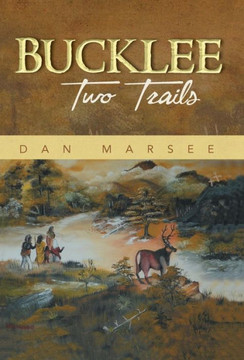 Bucklee: Two Trails - 9781475997835