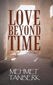 Love Beyond Time - 9781475994209