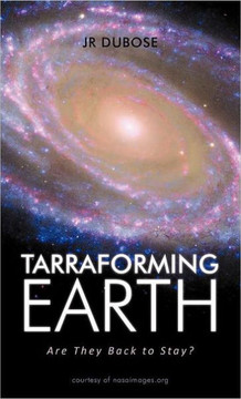Tarraforming Earth: Are They Back to Stay? - 9781469753003