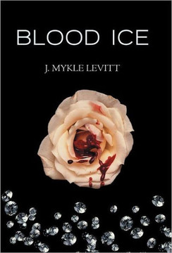 Blood Ice - 9781469787213