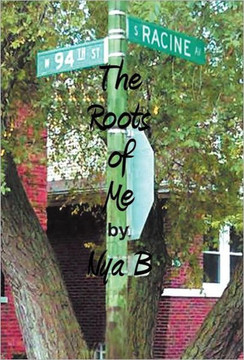 94th & Racine: The Roots of Me - 9781469794440