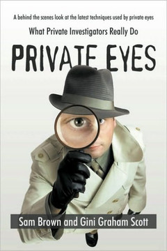 Private Eyes: What Private Investigators Really Do