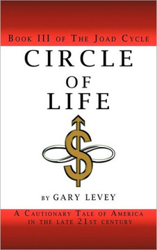 Circle of Life: Book III of the Joad Cycle - 9781462045464