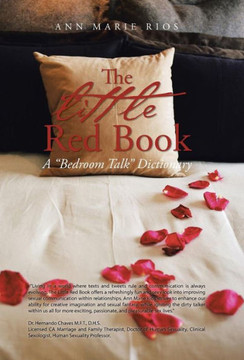 The Little Red Book: A Bedroom Talk Dictionary - 9781475994827