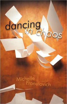 Dancing in Chaos - 9781450287029