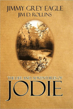The Life and Adventures of Jodie - 9781450299848
