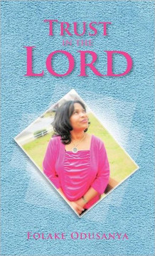 Trust in the Lord - 9781469786360 Trust in the Lord - 9781469786360