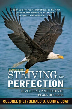 Striving for Perfection: Developing Professional Black Officers - 9781475984811