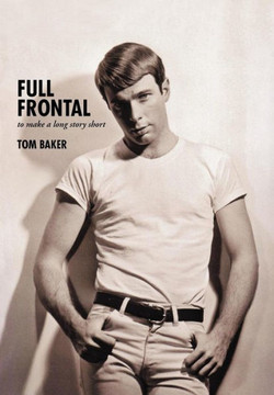 Full Frontal: To Make a Long Story Short - 9781475958270