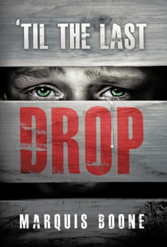 'Til the Last Drop - 9781475971125