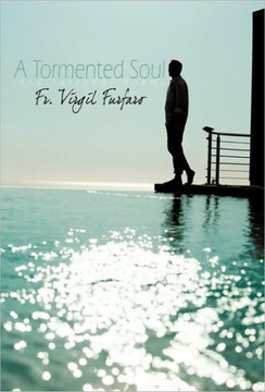 A Tormented Soul: Inspirational Poems - 9781450213004