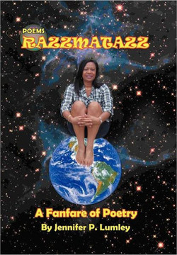 Razzmatazz: A Fanfare of Poetry - 9781475902655