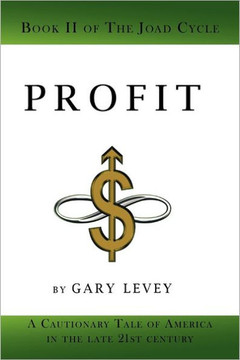 Profit: Book 2 of the Joad Cycle - 9781462033966