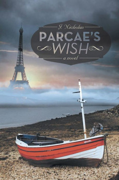 Parcae's Wish - 9781475976311