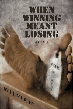 When Winning Meant Losing - 9781450201087