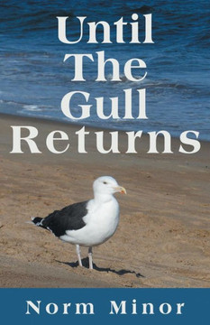 Until the Gull Returns - 9781491715550