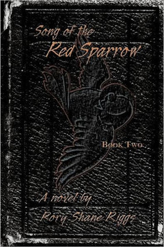 Song of the Red Sparrow, Book Two: Early Mourning - 9781475929454