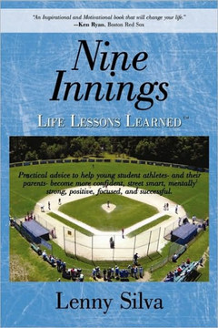 Nine Innings: Life Lessons Learned - 9781450239639