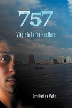 757: Virginia Is for Hustlers - 9781475955729