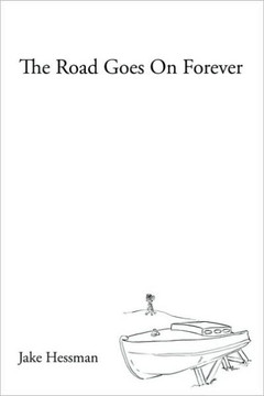 The Road Goes on Forever - 9781450239080