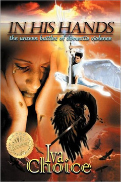 In His Hands: The Unseen Battles of Domestic Violence
