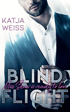 Blind Flight: Miss Shaw Is Ready To Love (German Edition)