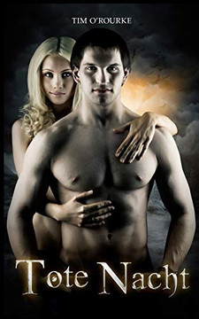 Tote Nacht: Buch Zwei Der Zweiten Staffel Der Kiera Hudson-Reihe (Kiera Hudson-Reihe - Zweite Staffel) (German Edition)