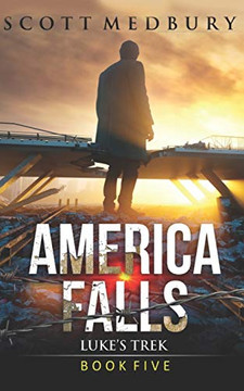 Luke's Trek: Adapt, Fight Survive (America Falls)