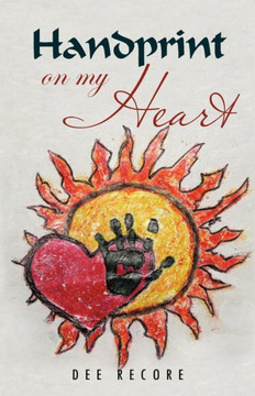 Handprint on My Heart - 9781475967050