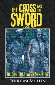 The Cross and the Sword: Hoi Chu Thap Va Thanh Kiem - 9781475942316