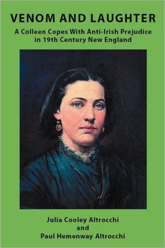 Venom and Laughter: A Colleen Copes with Anti-Irish Prejudice - 9781469788364
