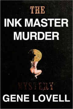 The Ink Master Murder: A Mystery - 9781475917413