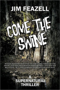 Come the Swine: A Supernatural Thriller