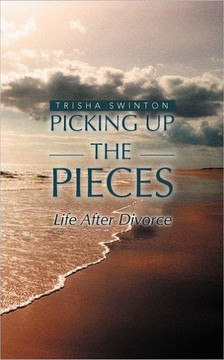 Picking Up The Pieces: Life After Divorce Picking Up The Pieces: Life After Divorce