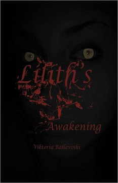 Lilith's Awakening - 9781462061815