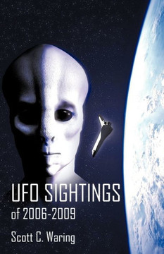 UFO Sightings of 2006-2009 - 9781450232395