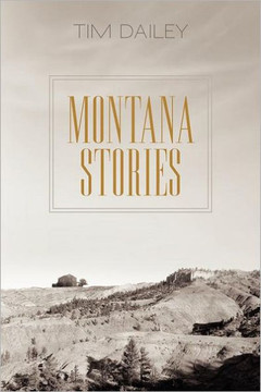 Montana Stories - 9781462060252