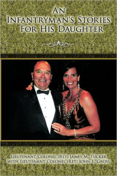 An Infantryman's Stories for His Daughter
